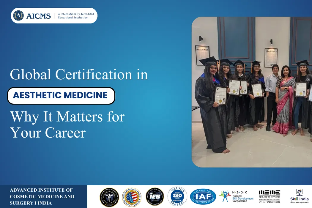 Global Certification in Aesthetic Medicine