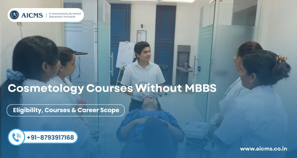 Can I Do Cosmetology Without MBBS Career Options & Courses